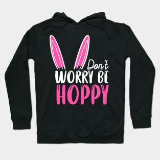 Don't Worry Be Hoppy Hoodie